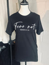 Fear Not T-shirt