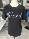Fear Not T-shirt