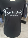 Fear Not T-shirt
