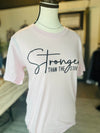 Stronger Than The Storm T-shirt