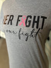 Her Fight Is Our Fight T-shirt