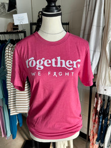  Together We Fight - October is Breast Cancer Awareness Month!